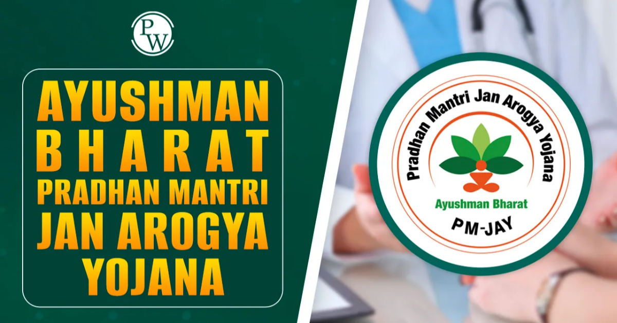 Ayushman Bharat Pradhan Mantri Jan Arogya Yojana