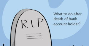 How to Transfer Bank Deposits After a Family Member Death.